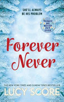 Forever Never by Lucy Score - Book Nook Buzz