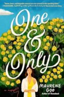 One & Only by Maurene Goo