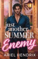 Just Another Summer Enemy by Ariel Hendrix