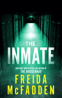 The Inmate by Freida McFadden