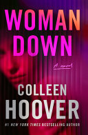 Woman Down by Colleen Hoover
