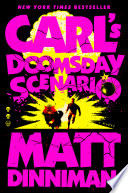Carl’s Doomsday Scenario by Matt Dinniman