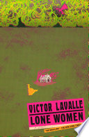 Lone Women by Victor LaValle