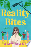 Reality Bites by Amy Mass