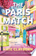 The Paris Match by Kate Clayborn