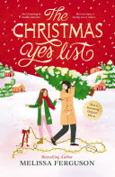 The Christmas Yes List by Melissa Ferguson