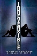 Irreversible by Jennifer Hartmann