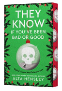 They Know If You’ve Been Bad or Good by Alta Hensley