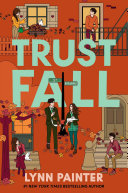 Trust Fall by Lynn Painter