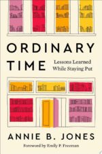 Ordinary Time by Annie B. Jones