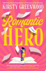 Romantic Hero by Kirsty Greenwood