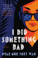 I Did Something Bad by Pyae Moe Thet War
